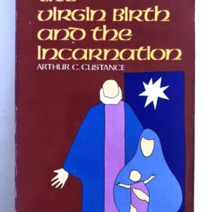The Virgin Birth and the Incarnation