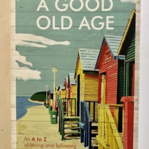 A Good Old Age