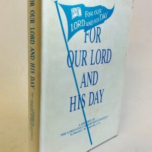 For our Lord and his Day