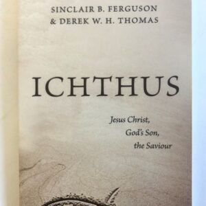 Ichthus - Jesus Christ, God's Son, the Saviour