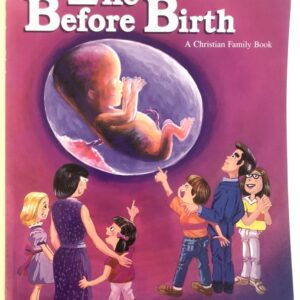 Life Before Birth - A Christian Family Book