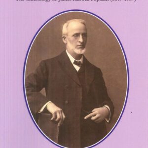 A Preacher of Jesus Christ - The Christology of James Kidwell Popham (1847 - 1937)