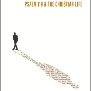 Faith in Exile - Psalm 119 & the Christian Life