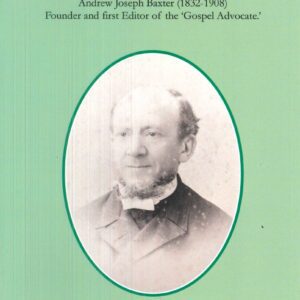 'From Dunce to Doctor' - Andrew Joseph Baxter (1832 - 1908)
