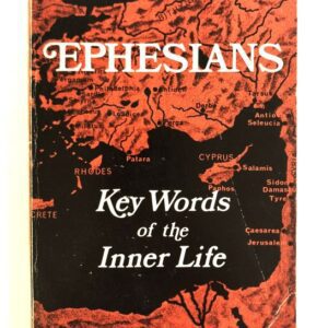 Ephesians - Key Words of the Inner Life
