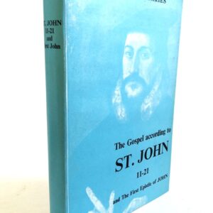 The Gospel According to St John 11-21 & 1 John