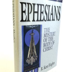 Ephesians - Mystery of the Body of Christ