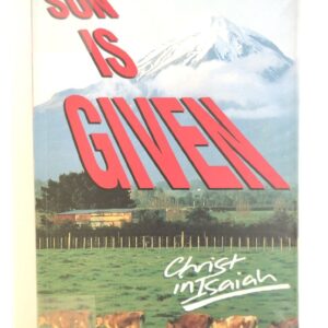 A Son is Given - Christ in Isaiah