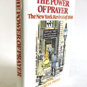 Power of Prayer - New York Revival of 1858