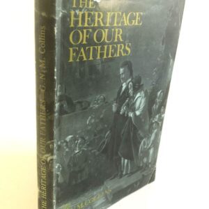 Heritage of our Fathers - Free Church of Scotland