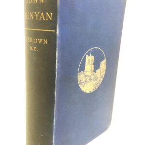 John Bunyan - His Life, Times and Work