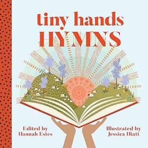 Tiny Hands Hymns