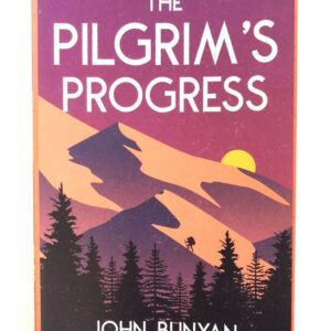 The Pilgrim's Progress (First Part)