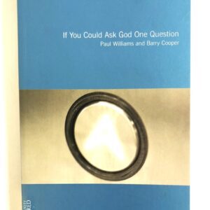 If You Could Ask God One Question