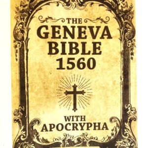 Geneva Bible 1560 with Apocrypha