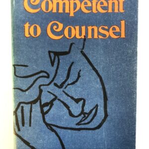 Competent to Counsel