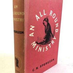 An All-Round Ministry - Addresses to Ministers & Students