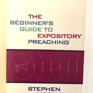 Beginner's Guide to Expository Preaching