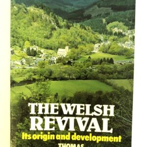 Welsh Revival - Origin and Development