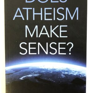 Does Atheism Make Sense?