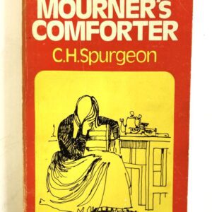 Mourner's Comforter - 7 Discourses on Isaiah 61 vs 1-3