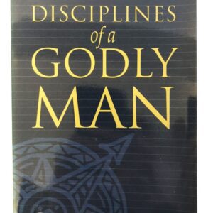 Disciplines of a Godly Man