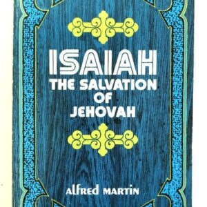 Isaiah - The Salvation of Jehovah