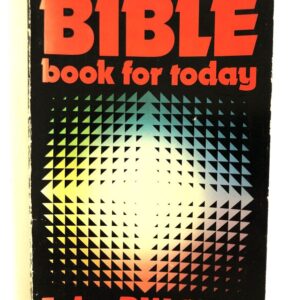 Bible: Book for Today