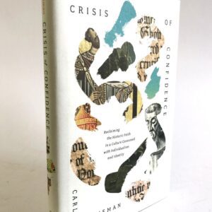 Crisis of Confidence - Reclaiming the Historic Faith