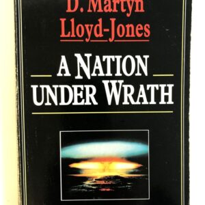 Nation Under Wrath Studies in Isaiah 5