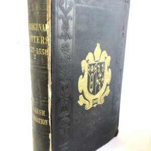 Original Letters Relative to the English Reformation