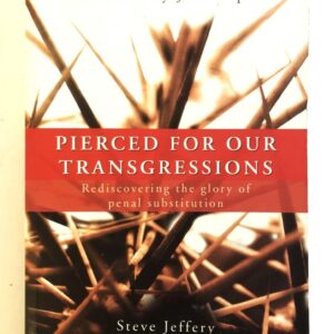 Pierced for Our Transgressions