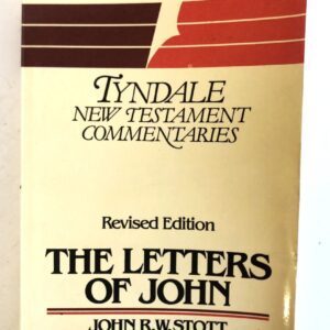 Tyndale New Testament Commentaries - The Letters of John