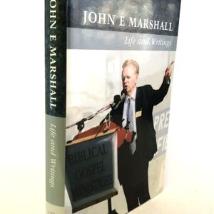John E Marshall - Life and Writings