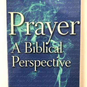 Prayer - A Biblical Perspective