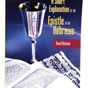 Short Explanation of the Epistle to the Hebrews
