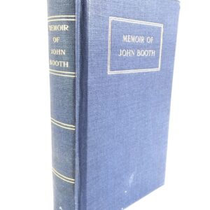 Memoir of John Booth "For Jesus' Sake"