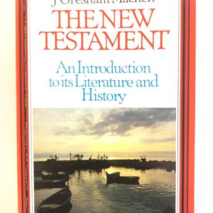 New Testament - An Introduction to Its Literature and History