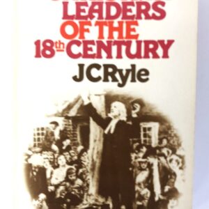 Christian Leaders of the 18th Century