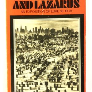 Rich Man and Lazarus - Luke 16: 19-31