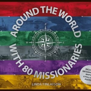 Around the World with 80 Missionaries