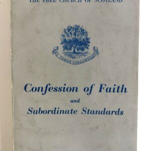 Confession of Faith and Subordinate Standards