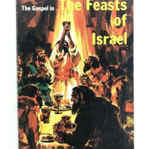 Gospel in the Feasts of Israel
