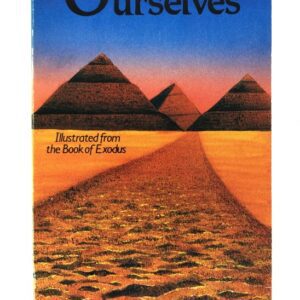 Ourselves on the Journey to Freedom - Illustrations from Exodus