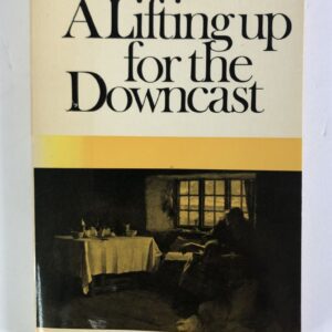 Lifting Up for the Downcast