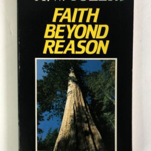 Faith Beyond Reason - 10 Sermons from John's Gospel