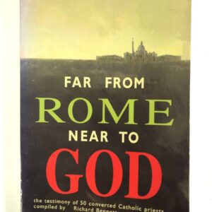Far from Rome Near to God - 50 Roman Catholic Priests