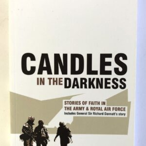 Candles in the Darkness - Faith in the Army & RAF