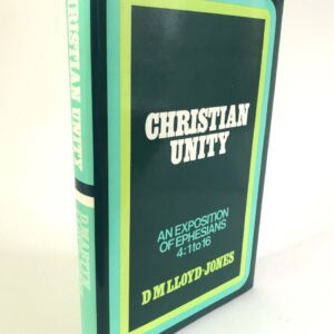 Christian Unity - Ephesians 4 : 1-16