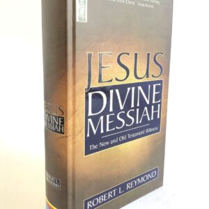 Jesus Divine Messiah - Old and New Testament Witness